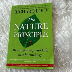 The Nature Principle by Richard Louv Softcover